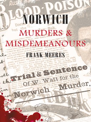 cover image of Norwich Murders & Misdemeanours